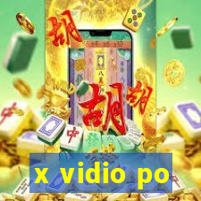 x vidio po